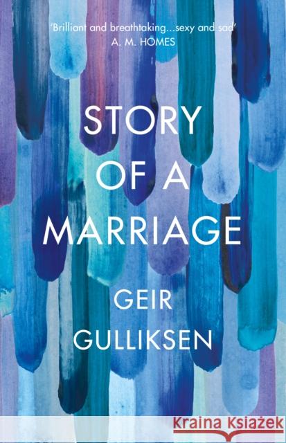 The Story of a Marriage Geir Gulliksen 9781784741600  - książka