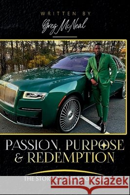 The Story of a Realionaire: Passion Purpose & Redemption McNeal, Greg 9798314497197 Independently Published - książka