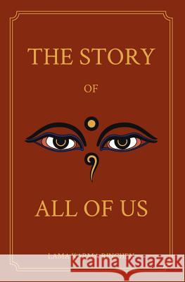 The Story of All of Us: Simply Said Lama Karma Rinchen 9781987794090 Createspace Independent Publishing Platform - książka