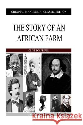 The Story Of An African Farm Schreiner, Olive 9781484106556 Createspace - książka