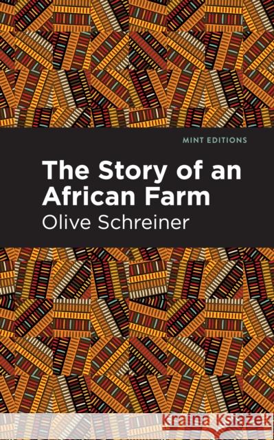 The Story of an African Farm Schreiner, Olive 9781513219271 Mint Ed - książka