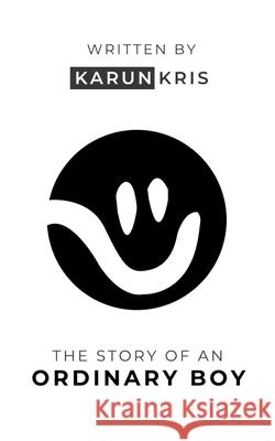 The Story of an Ordinary Boy Karun Kris 9781393851349 Draft2digital - książka