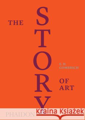 The Story of Art Gombrich, Eh 9780714872155 Phaidon Press - książka
