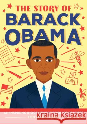 The Story of Barack Obama: A Biography Book for New Readers Tonya, PhD Leslie 9781647391058 Rockridge Press - książka