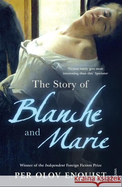 The Story Of Blanche And Marie Per Olov Enquist 9780099483731  - książka