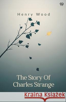 The Story Of Charles Strange A Novel Vol. II Henry Wood 9789371819282 Double 9 Books - książka