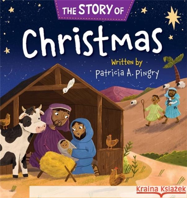 The Story of Christmas Patricia A. Pingry Alice Buckingham 9781546002338 Worthy Kids - książka