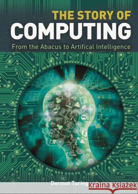 The Story of Computing Turing, Dermot 9781788280303 Arcturus Publishing Ltd - książka