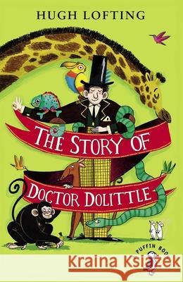 The Story of Doctor Dolittle Hugh Lofting 9780241363133 Penguin Random House Children's UK - książka