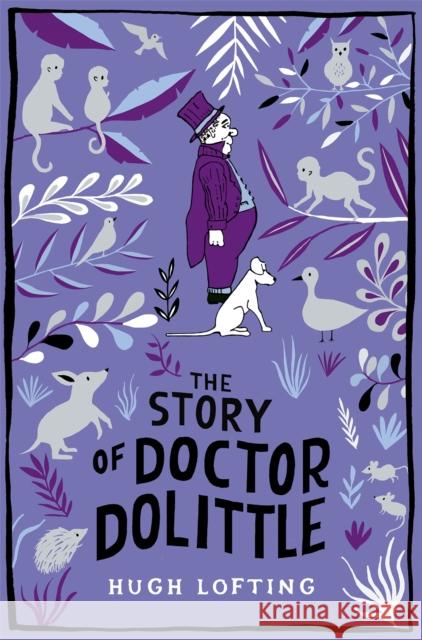 The Story of Doctor Dolittle Hugh Lofting 9781509885718 Pan Macmillan - książka