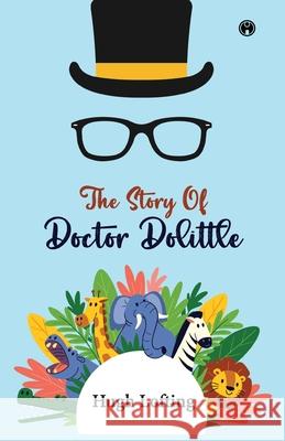 The Story of Doctor Dolittle Hugh Lofting 9789355171092 Insight Publica - książka