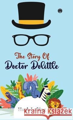 The Story of Doctor Dolittle Hugh Lofting 9789355171122 Insight Publica - książka
