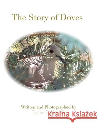 The Story of Doves Lynne Goldsmith 9781732663671 Blurb - książka