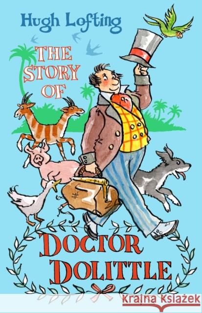 The Story of Dr Dolittle: Presented with the original Illustrations Hugh Lofting 9781847497451 Alma Books Ltd - książka