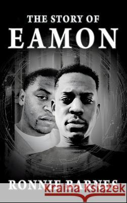 The Story of Eamon Ronnie Barnes 9781977209696 Outskirts Press - książka