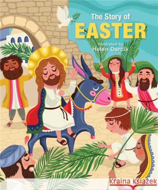 The Story of Easter Helen Dardik 9780762492695 Running Press,U.S. - książka