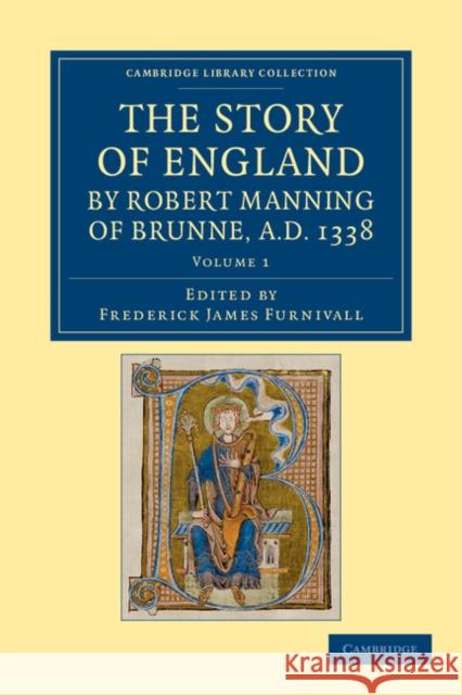 The Story of England by Robert Manning of Brunne, Ad 1338 Manning, Robert 9781108052436 Cambridge University Press - książka