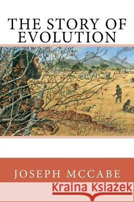 The Story of Evolution Joseph McCabe 9781545169186 Createspace Independent Publishing Platform - książka