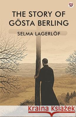 The Story Of Gosta Berling Selma Lagerlof 9789371134231 Double 9 Books - książka