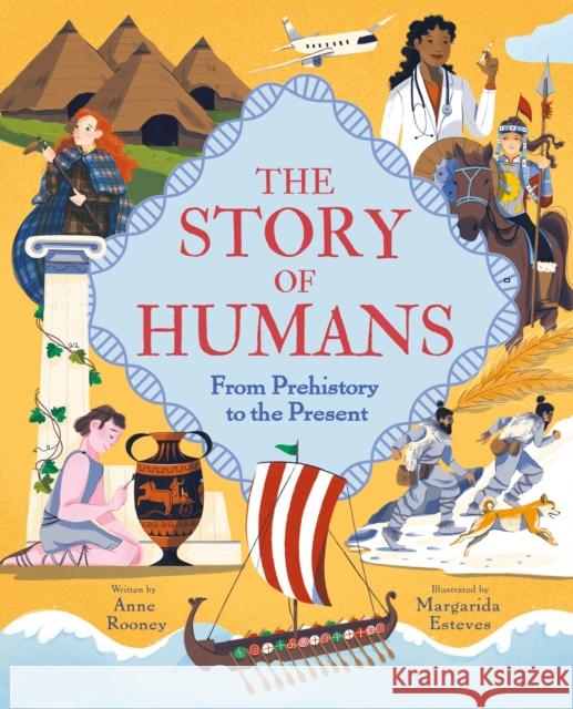 The Story of Humans: From Prehistory to the Present Anne Rooney 9781839403712 Arcturus Publishing Ltd - książka