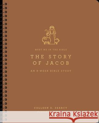 The Story of Jacob - An 8-Week Bible Study  9781433596902 Crossway - książka