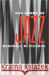 The Story of Jazz Marshall W. Stearns 9780195012699 Oxford University Press