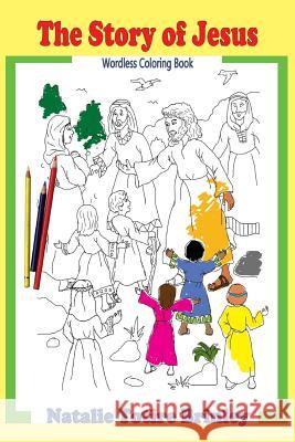 The Story of Jesus: Mini Wordless Coloring Book Mrs Natalie Totire Brinley 9781986876094 Createspace Independent Publishing Platform - książka