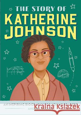 The Story of Katherine Johnson: A Biography Book for New Readers Andrea Thorpe 9781638070313 Rockridge Press - książka