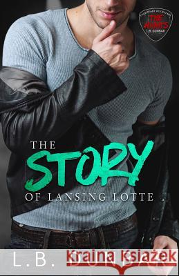 The Story of Lansing Lotte L. B. Dunbar 9781542716116 Createspace Independent Publishing Platform - książka