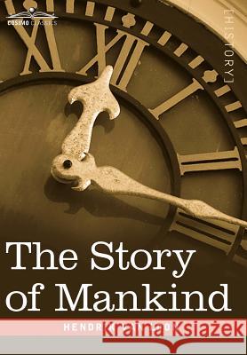 The Story of Mankind Hendrik Willem va 9781596059566 Cosimo - książka