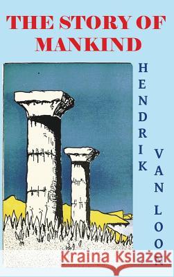 The Story of Mankind Hendrik Willem va Hendrik Willem va 9781940849225 Ancient Wisdom Publications - książka