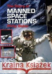 The Story of Manned Space Stations: An Introduction Baker, Philip 9780387307756 Springer - książka