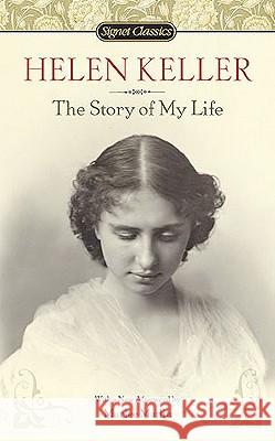 The Story of My Life Helen Keller Marlee Matlin Jim Knipfel 9780451531568 Signet Classics - książka