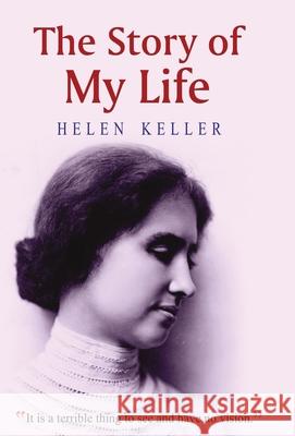 The Story of My Life Helen Keller 9788184301717 Prabhat Prakashan Pvt Ltd - książka