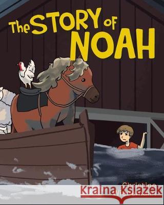 The Story of Noah Christine Wiedemann 9781644921562 Christian Faith - książka