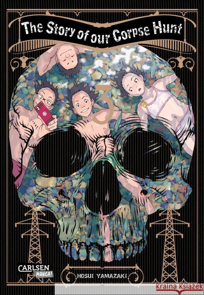 The Story of our Corpse Hunt 3 Yamazaki, Hosui 9783551804198 Carlsen Manga - książka