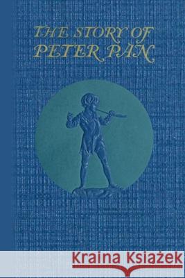 The Story of Peter Pan Sir J. M. Barrie, Daniel O'Connor 9780557370122 Lulu.com - książka