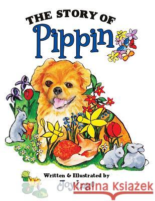 The Story of Pippin Joy Luke 9781480859470 Archway Publishing - książka