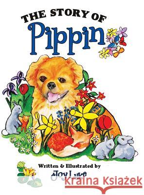 The Story of Pippin Joy Luke 9781480859487 Archway Publishing - książka