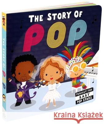 The Story of Pop Editors of Caterpillar Books 9781645173618 Silver Dolphin Books - książka