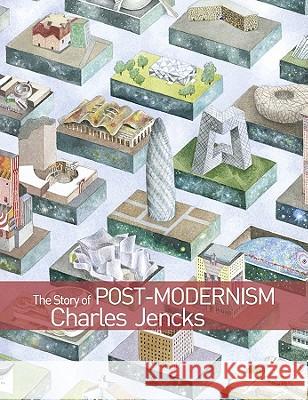 The Story of Post-Modernism : Five Decades of the Ironic, Iconic and Critical in Architecture Charles Jencks   9780470688960 John Wiley & Sons Ltd - książka