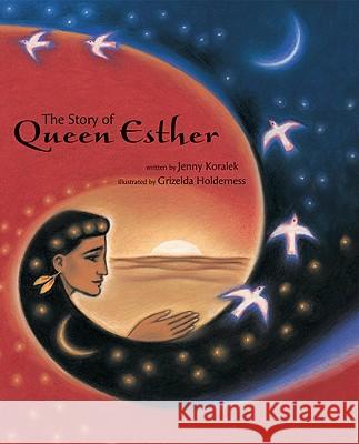 The Story of Queen Esther Jenny Koralek Griselda Holderness 9780802853486 Eerdmans Books for Young Readers - książka