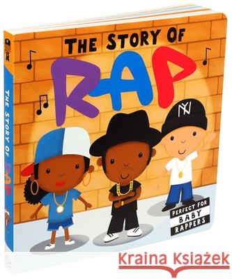The Story of Rap Editors of Caterpillar Books 9781684125081 Silver Dolphin Books - książka