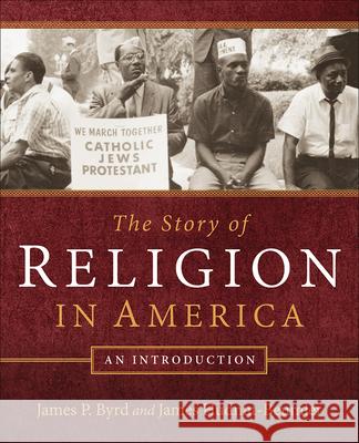 The Story of Religion in America: An Introduction James P. Byrd, James Hudnut-Beumler 9780664264666 Westminster/John Knox Press,U.S. - książka