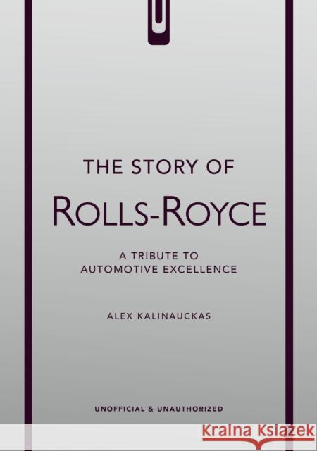 The Story of Rolls-Royce Alex Kalinauckas 9781035435036 Welbeck - książka
