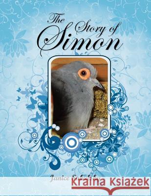 The Story of Simon Janice Sabulsky 9781456831028 Xlibris Corporation - książka