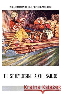 The Story Of Sindbad The Sailor Galland, Antoine 9781477405260 Createspace - książka