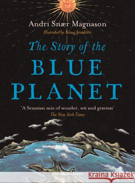 The Story of the Blue Planet Andri Snaer Magnason 9781782690658 Pushkin Children's Books - książka