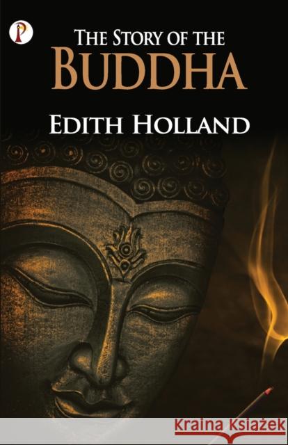 The Story Of The Buddha Edith Holland 9788194849674 Pharos Books - książka