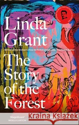 The Story of the Forest: Shortlisted for the Orwell Prize for Political Fiction 2023 Linda Grant 9780349014081 LITTLE BROWN PAPERBACKS (A&C) - książka